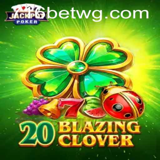 20BlazingClover: Descubra o Futuro do Entretenimento e Apostas com 716bet