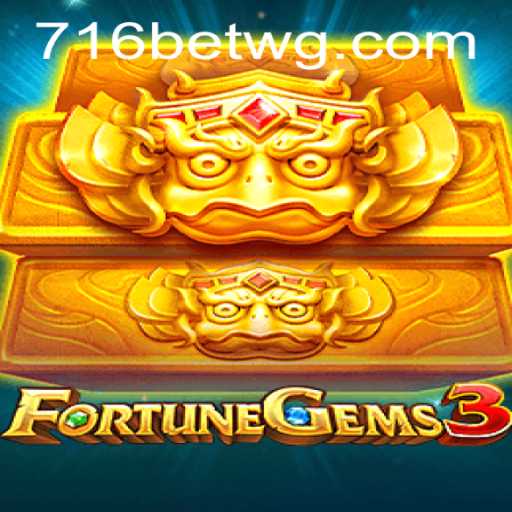 Descubra a Emoção de FortuneGems3: O Novo Fenômeno em Jogos de Azar com 716bet